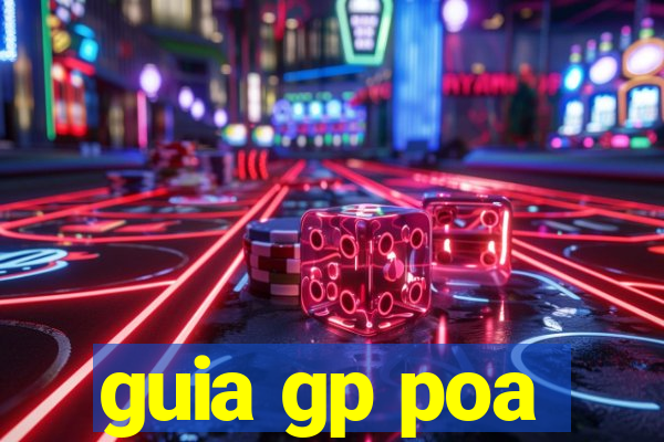 guia gp poa